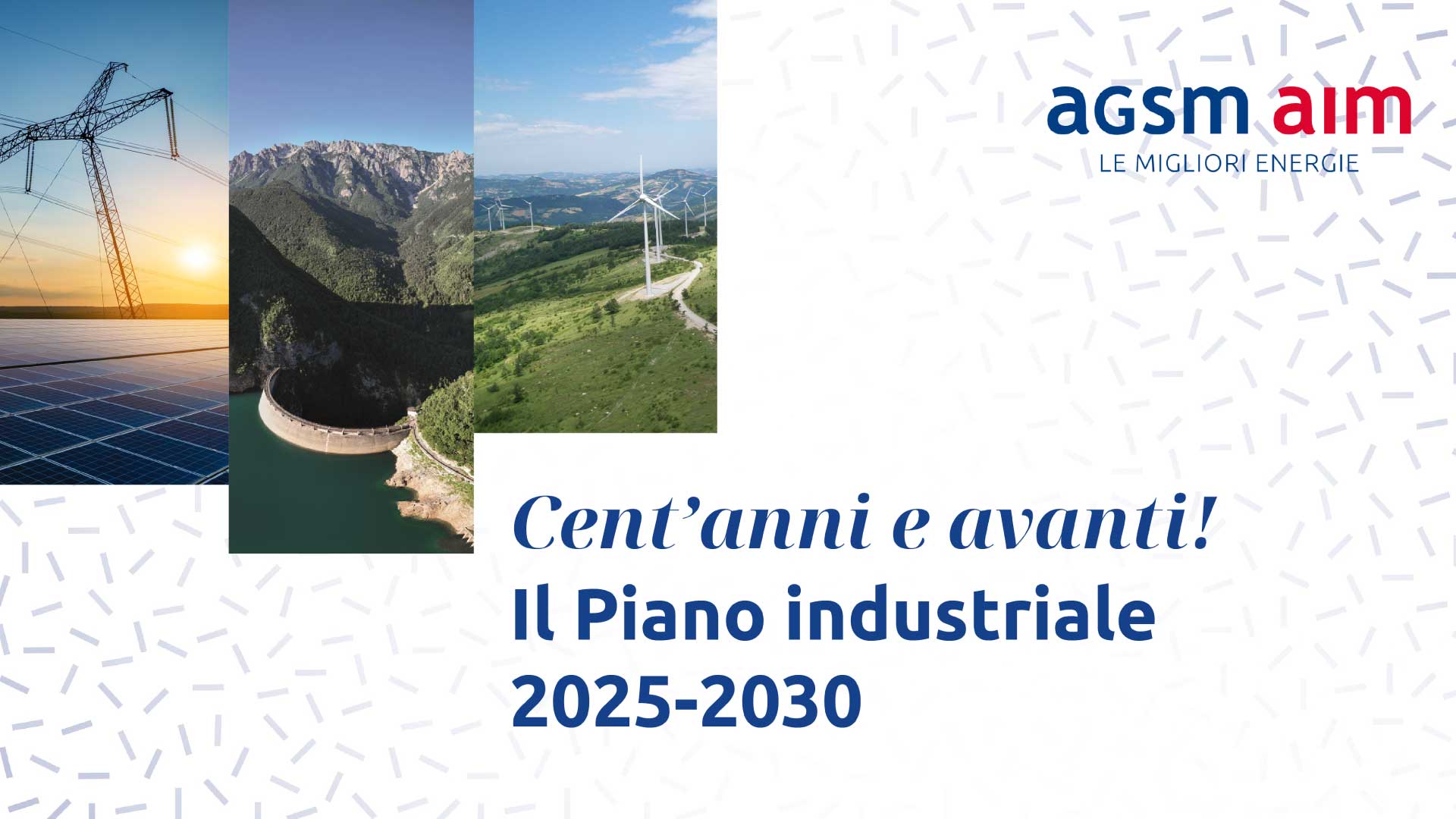 Copertina - Piano industriale 2025-2030 di AGSM AIM